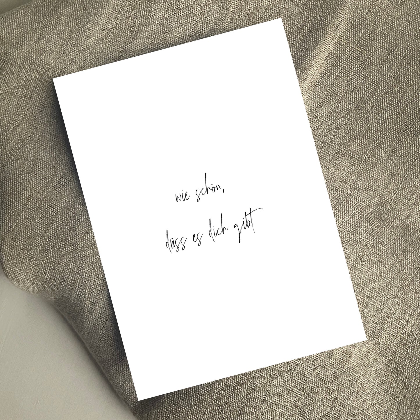 POSTKARTE, WIE SCHÖN, DASS ES DICH GIBT