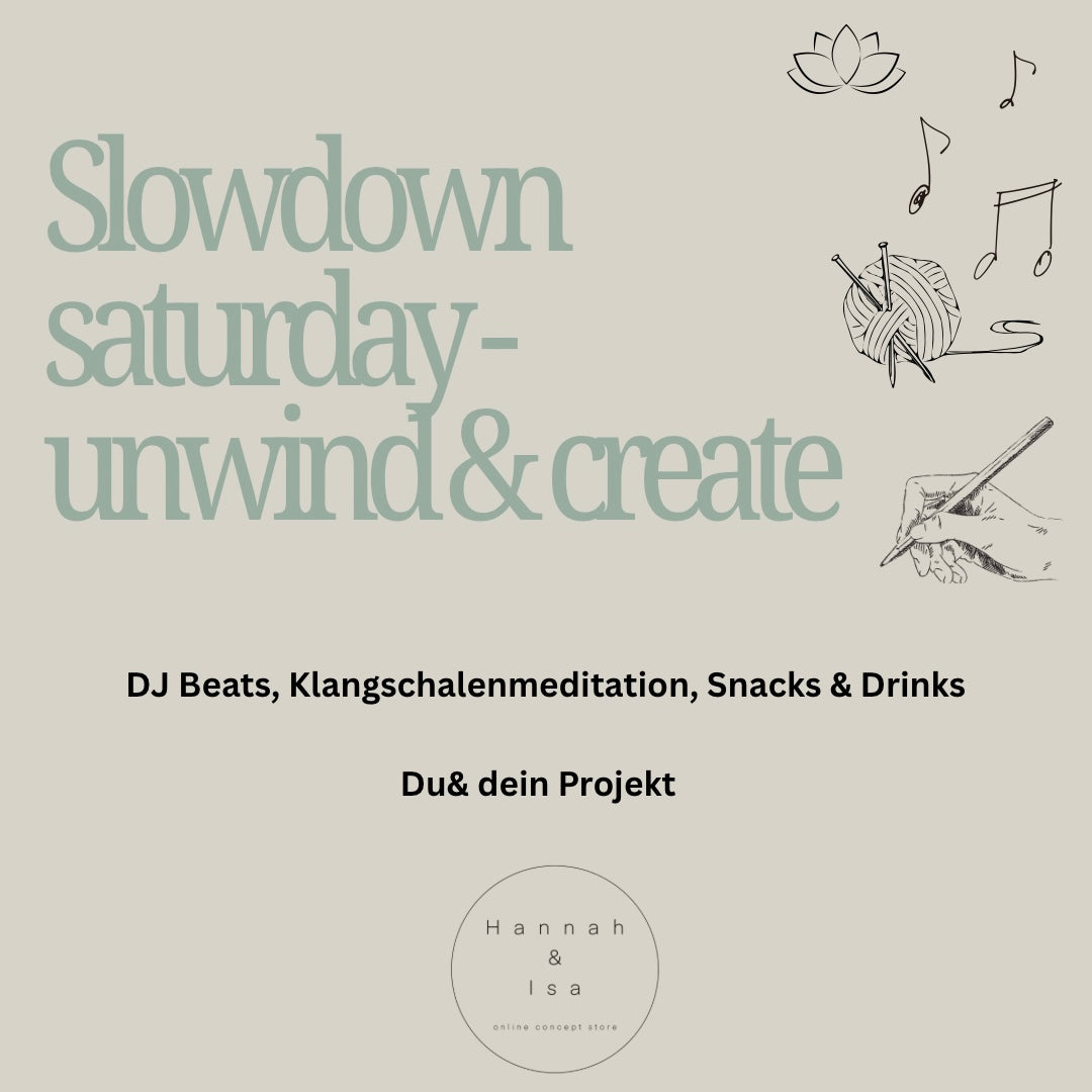 Slowdown Saturday - Unwind and Create